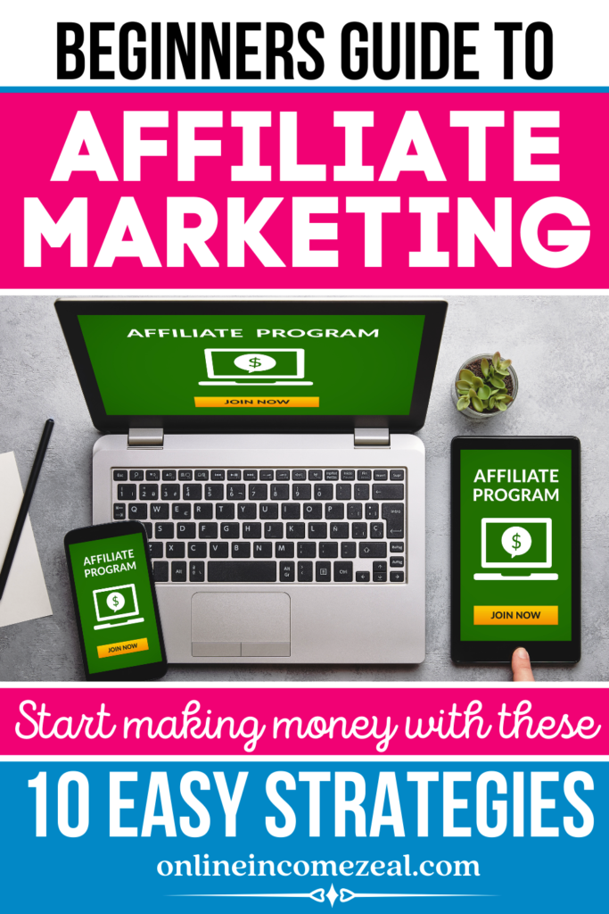 Beginners guide to affiliate marketing