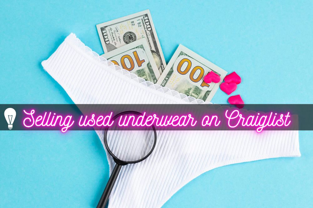 selling used underwear panties craiglist guide and tips